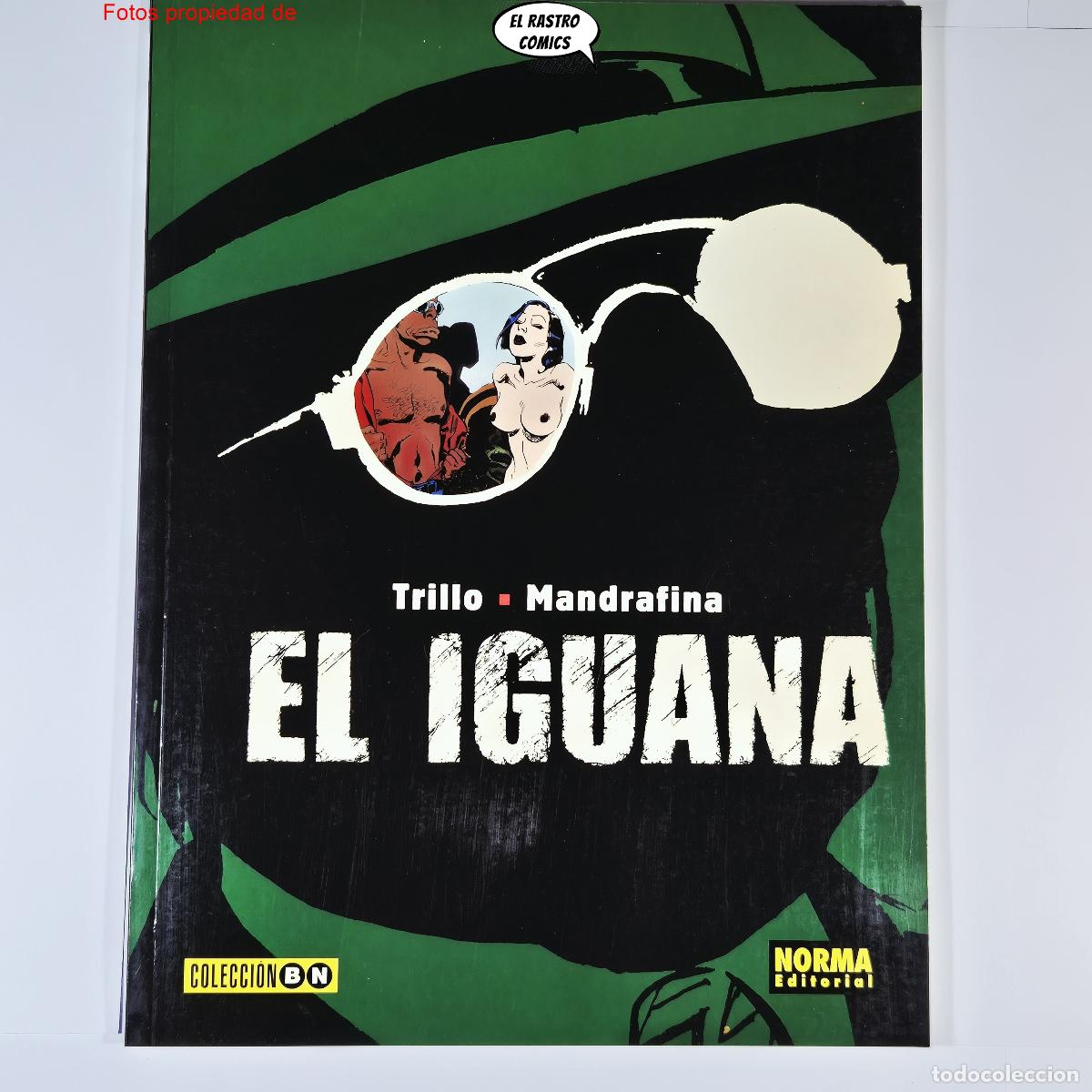 C&oacute;mics: El Iguana, Trillo, Mandrafina, ed Norma