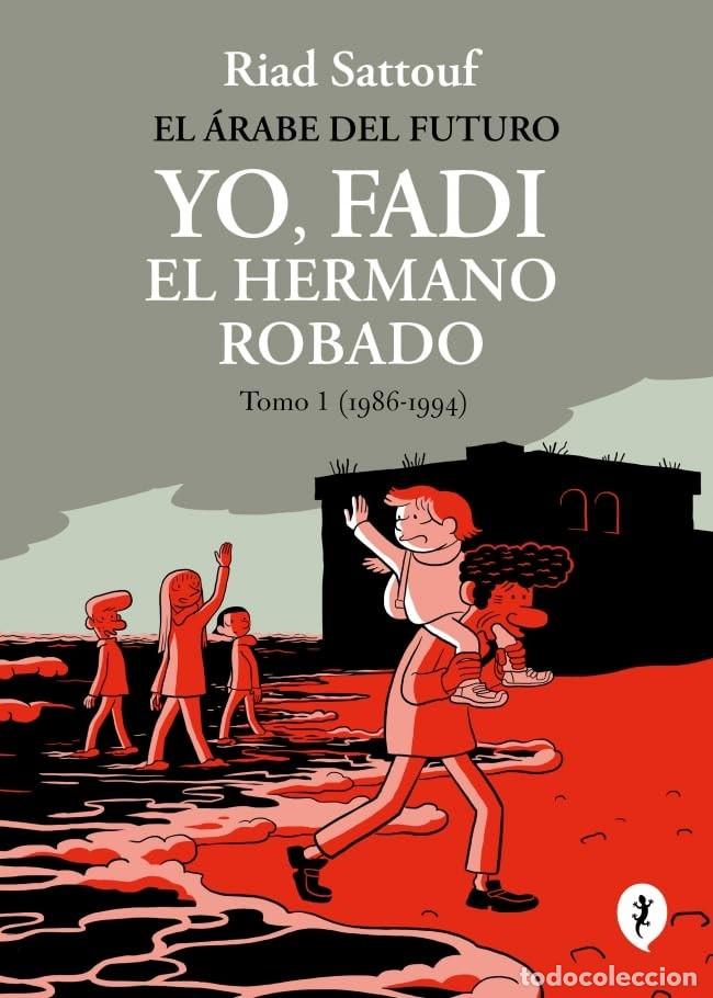 C&oacute;mics: ARABE DEL FUTURO. YO FADI EL HERMANO ROBADO. SALAMANDRA