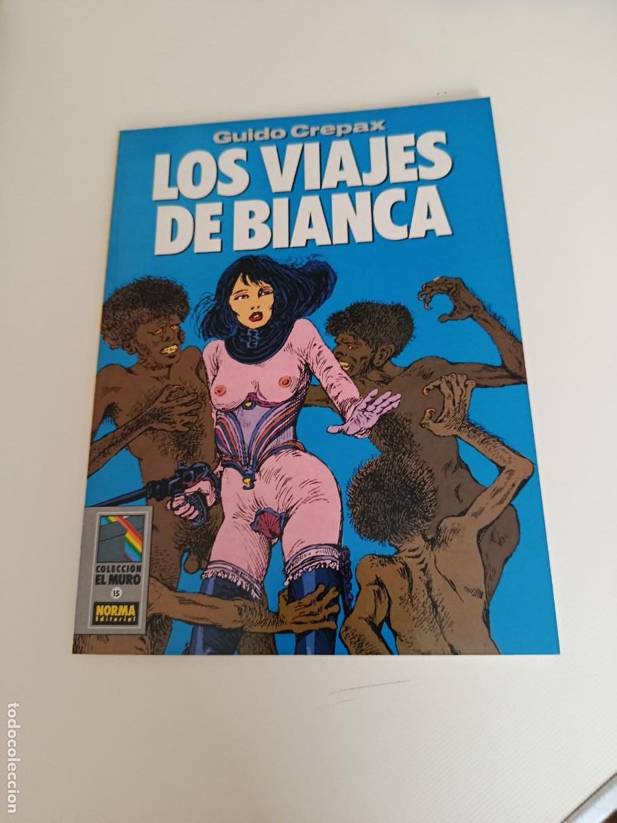 C&oacute;mics: LOS VIAJES DE BIANCA - GUIDO GREPAX - COLECCION EL MURO n&ordm; 15 - NORMA EDITORIAL 1991 - EXCELENTE