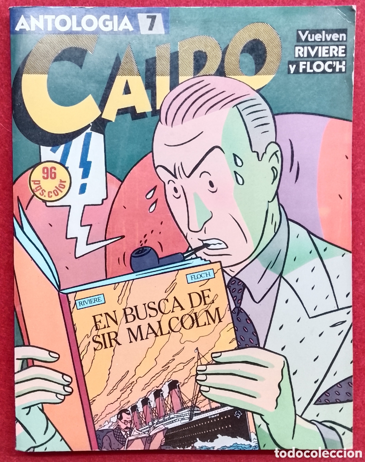 C&oacute;mics: Revista Cairo Antolog&iacute;a 7 (Contiene n&uacute;meros 22, 23 y 24) - Norma Editorial (1984)