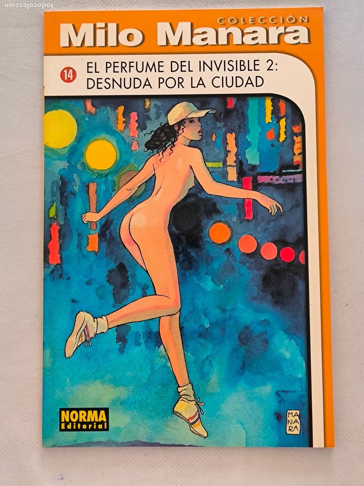 C&oacute;mics: EL PERFUME DEL INVISIBLE 2: DESNUDA POR LA CIUDAD - COLECCION MILO MANARA N&ordm; 14 - NORMA (7Xw)