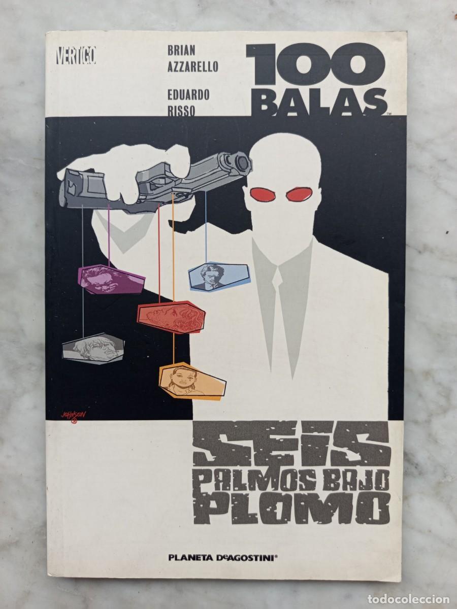 C&oacute;mics: 100 balas Seis palmos bajo plomo Norma