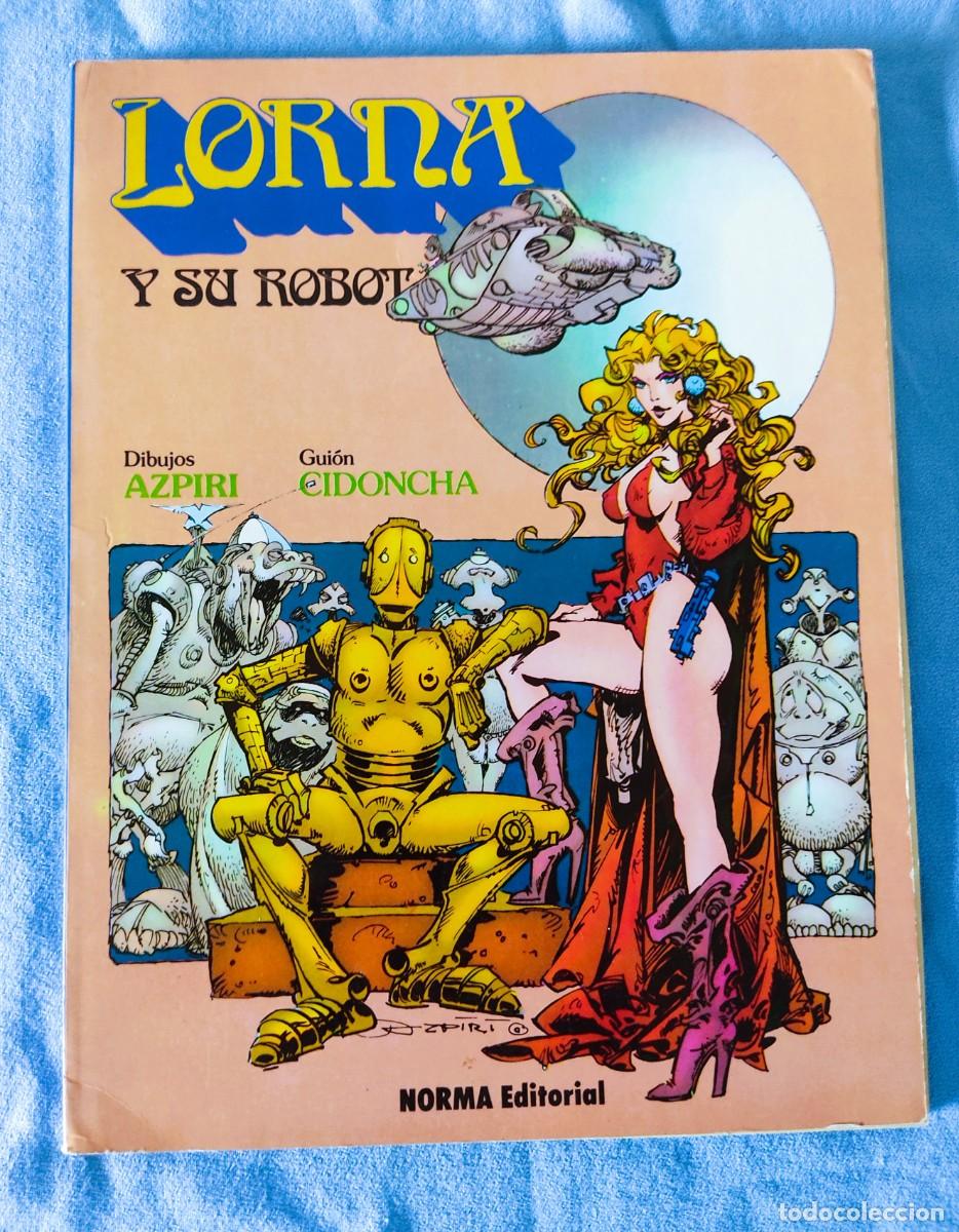 C&oacute;mics: LORNA Y SU ROBOT AZPIRI NORMA EDITORIAL