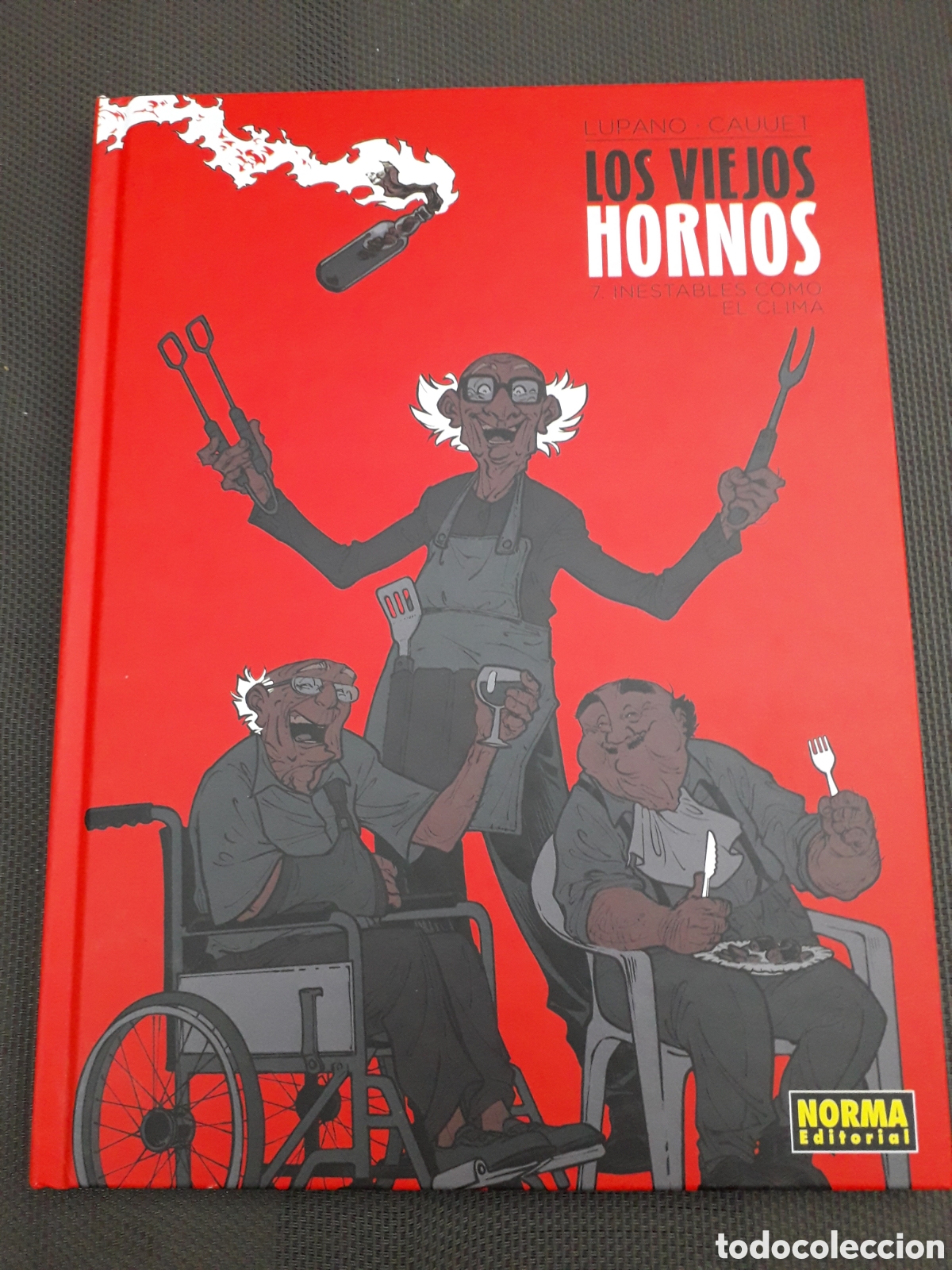 C&oacute;mics: LOS VIEJOS HORNOS. TOMO 7. INESTABLES COMO EL CLIMA