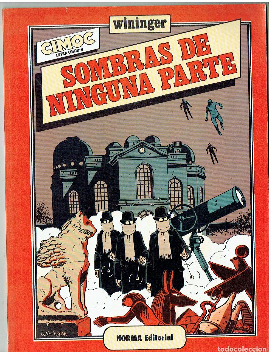 C&oacute;mics: CIMOC EXTRA COLOR. N&ordm; 8. SOMBRAS DE NINGUNA PARTE. NORMA, 1983. (B/47.1 RUM)