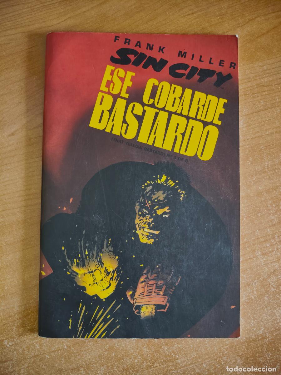 C&oacute;mics: Ese cobarde bastardo n&ordm; 6. Sin City - Frank Miller - Norma Editorial