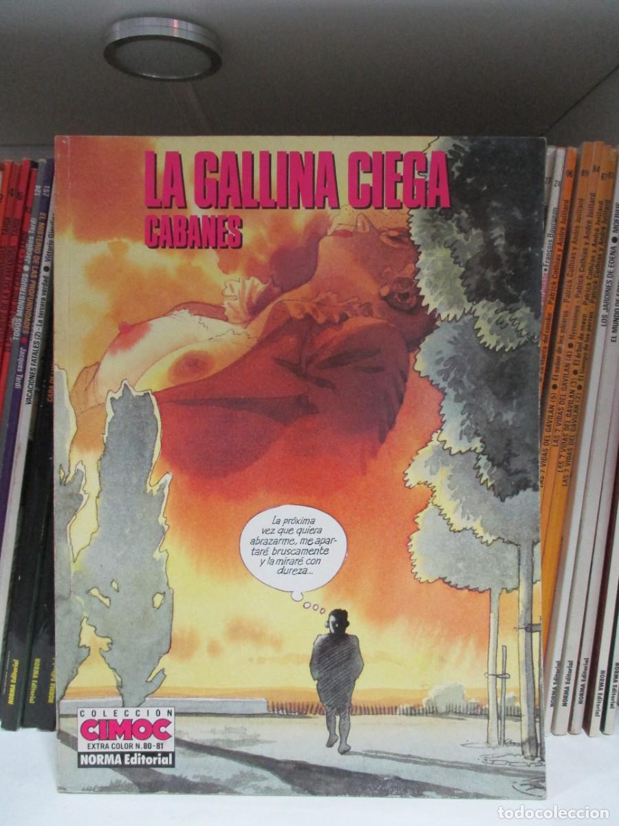 Fumetti: COLECCION CIMOC EXTRA COLOR - LA GALLINA CIEGA - CABANES - NORMA