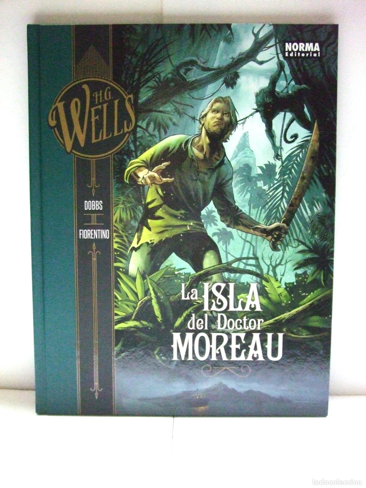 Comics: LA ISLA DEL DOCTOR MOREAU - DOBBS FIORENTINO - NORMA EDITORIAL 2019 COLECCI&Oacute;N H.G. WELLS C&Oacute;MIC DR.