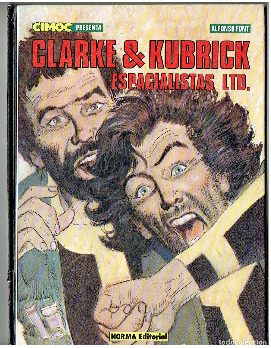 Fumetti: CLARKE & KUBRICK. ESPECIALISTAS LTD. NORMA. 1&ordf; EDC. 1984.(B/A12 RUM)