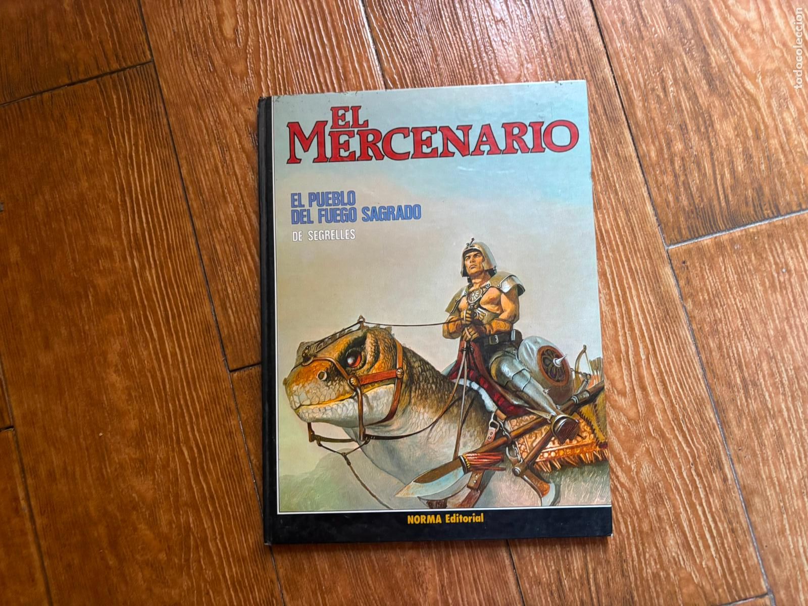 C&oacute;mics: EL MERCENARIO. TOMO N&ordm; 1. EL PUEBLO DEL FUEGO SAGRADO. SEGRELLES. NORMA. TAPA DURA