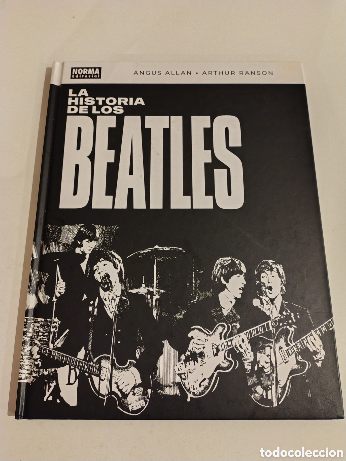 C&oacute;mics: LA HISTORIA DE LOS BEATLES Angus Allan Arthur Ranson 2018 NORMA EDITORIAL