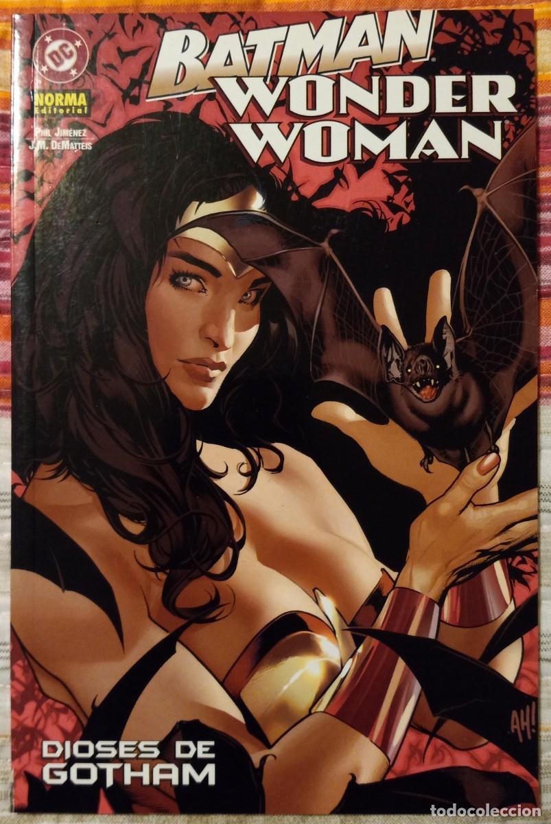 Comics: BATMAN / WONDER WOMAN: DIOSES DE GOTHAM, de J.M. DeMATTEIS y PHIL JIMENEZ (Norma)