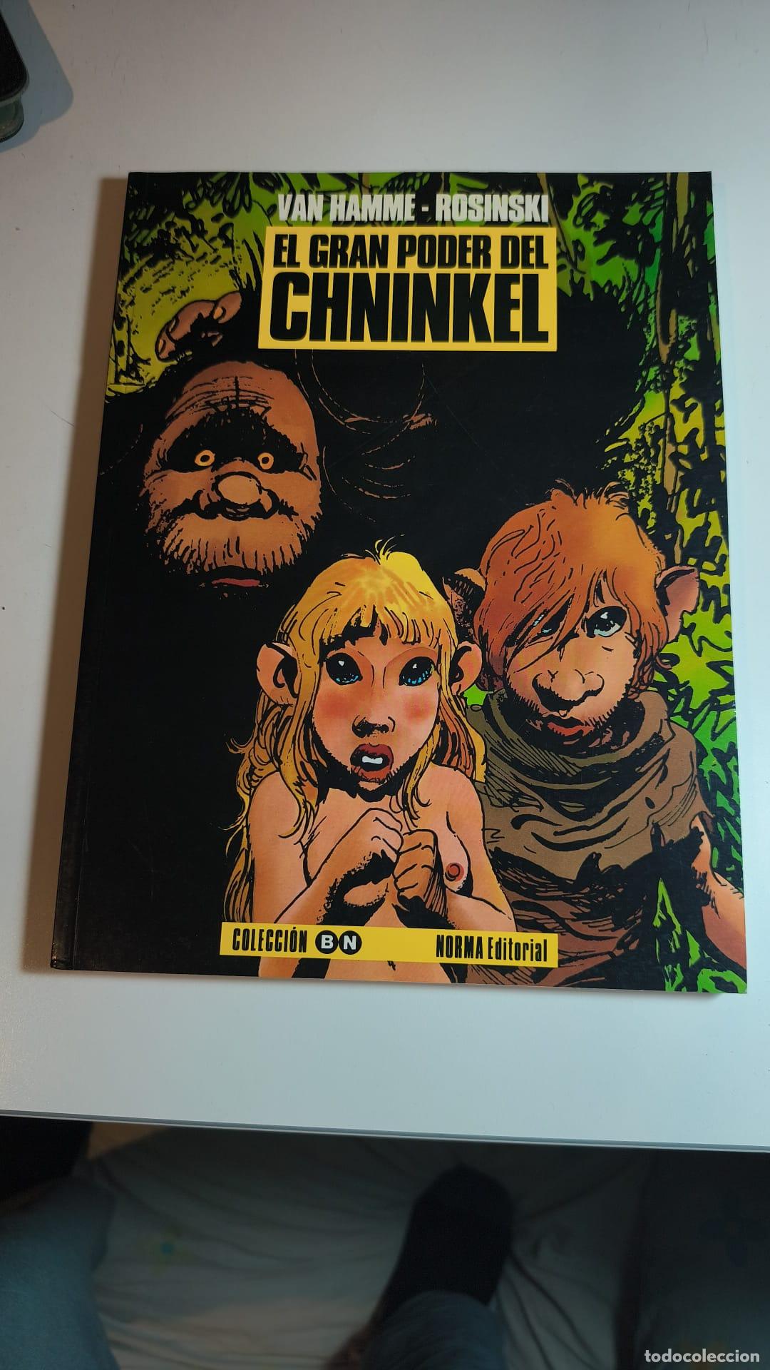 C&oacute;mics: EL GRAN PODER DEL CHNINKEL. VAN HAMME Y ROSSINSKI. NORMA, 1991.