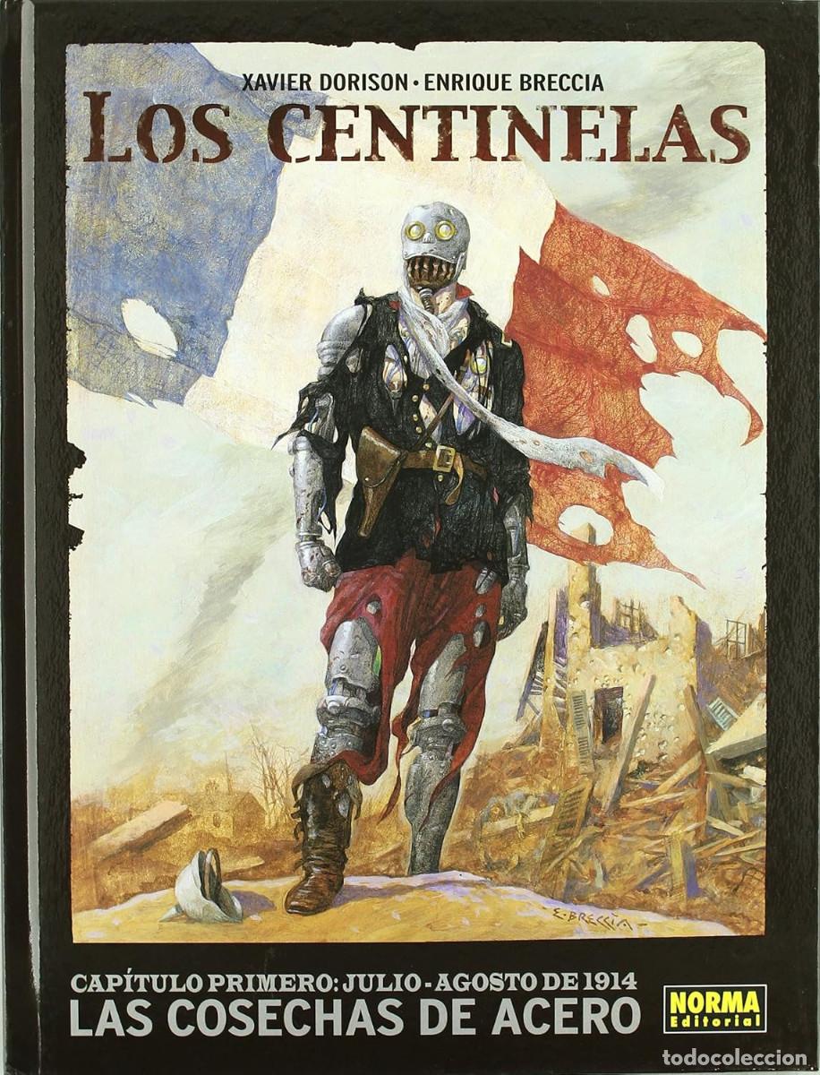 C&oacute;mics: LOS CENTINELAS 1: LAS COSECHAS DE ACERO - TAPA DURA NORMA - ENRIQUE BRECCIA - BUEN ESTADO