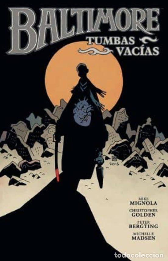 Comics : Baltimore 7: Tumbas Vac&iacute;as (Norma Editorial) - Christopher Golden, Mike Mignola; Peter Bergting
