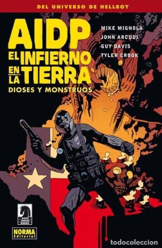 Fumetti: AIDP 17: El Infierno en la Tierra 2. Dioses y Monstruos (Norma Editorial) - Mike Mignola, John Arcud