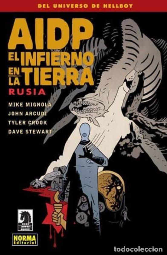 Comics : AIDP 18. El infierno en la tierra 3. Rusia (Norma Editorial) - John Arcudi (con Mike Mignola); Tyler