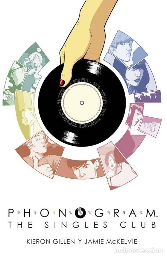 Fumetti: Phonogram 02. The Singles Club (Norma Editorial) - Kieron Gillen; Jamie McKelvie
