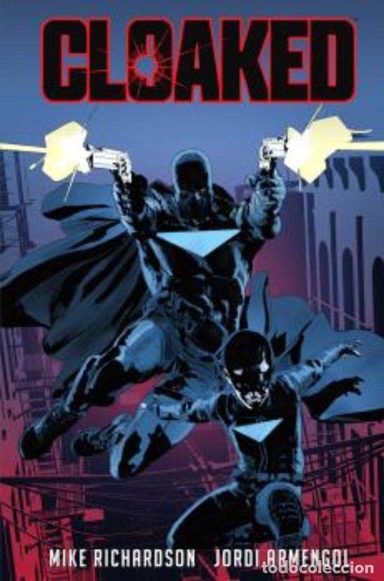 Comics : Cloaked (Norma Editorial) - Mike Richardson; Jordi Armengol