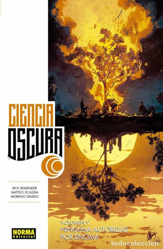 C&oacute;mics: Ciencia Oscura 9. Ninguna Autoridad por Encima (Norma Editorial) - Rick Remender; Matteo Scalera