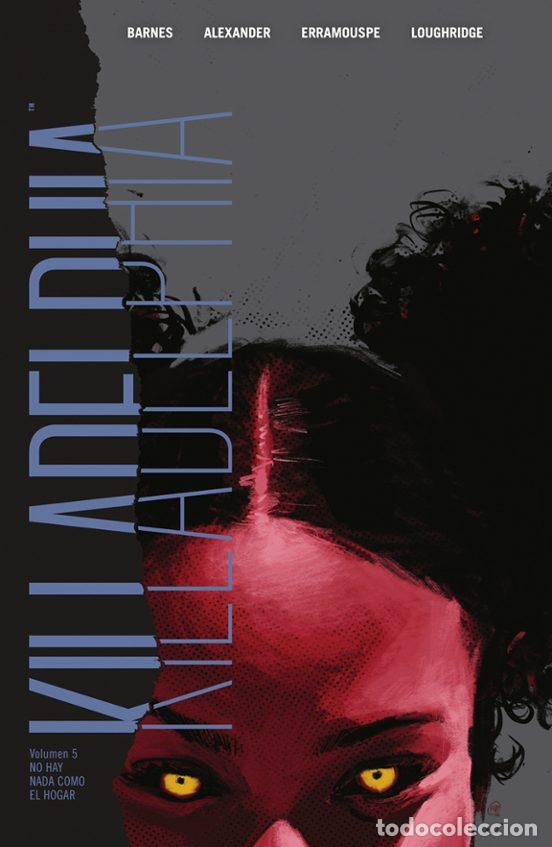 Comics: Killadelphia 5. No hay nada como el hogar (Norma Editorial) - Rodney Barnes; Jason Shawn Alexander