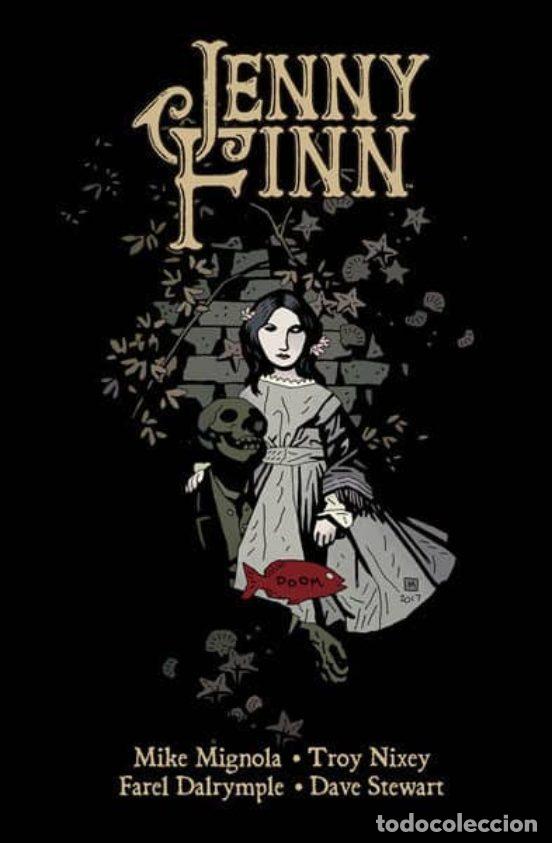 Comics: Jenny Finn (Norma Editorial) - Mike Mignola; Troy Nixey y Farel Dalrymple