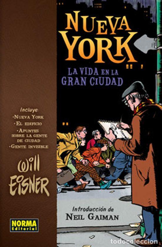 C&oacute;mics: Nueva York, la vida en la gran ciudad (Norma Editorial) - Will Eisner; Will Eisner - Foto 1
