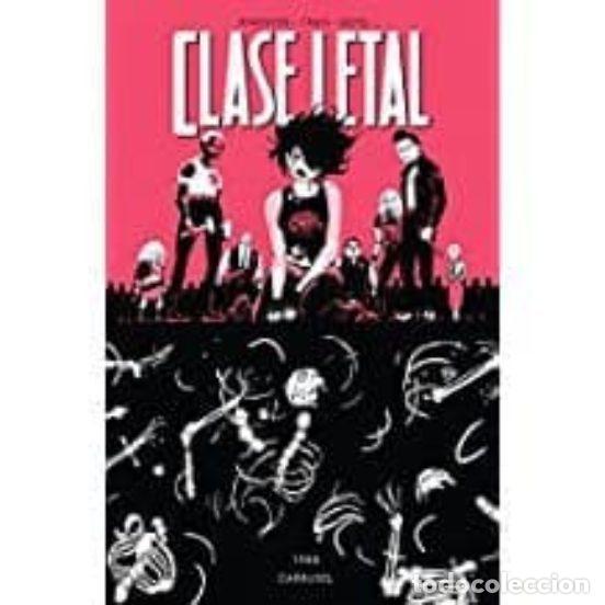 C&oacute;mics: Clase Letal 5. Carrusel (Norma Editorial) - Rick Remender; Wes Craig