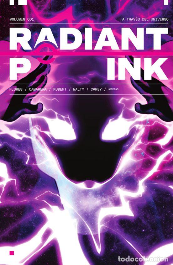 C&oacute;mics: Radiant Pink 01. A trav&eacute;s del Universo (Norma Editorial) - Meghan Camarena y Melissa Flores; Emma Ku
