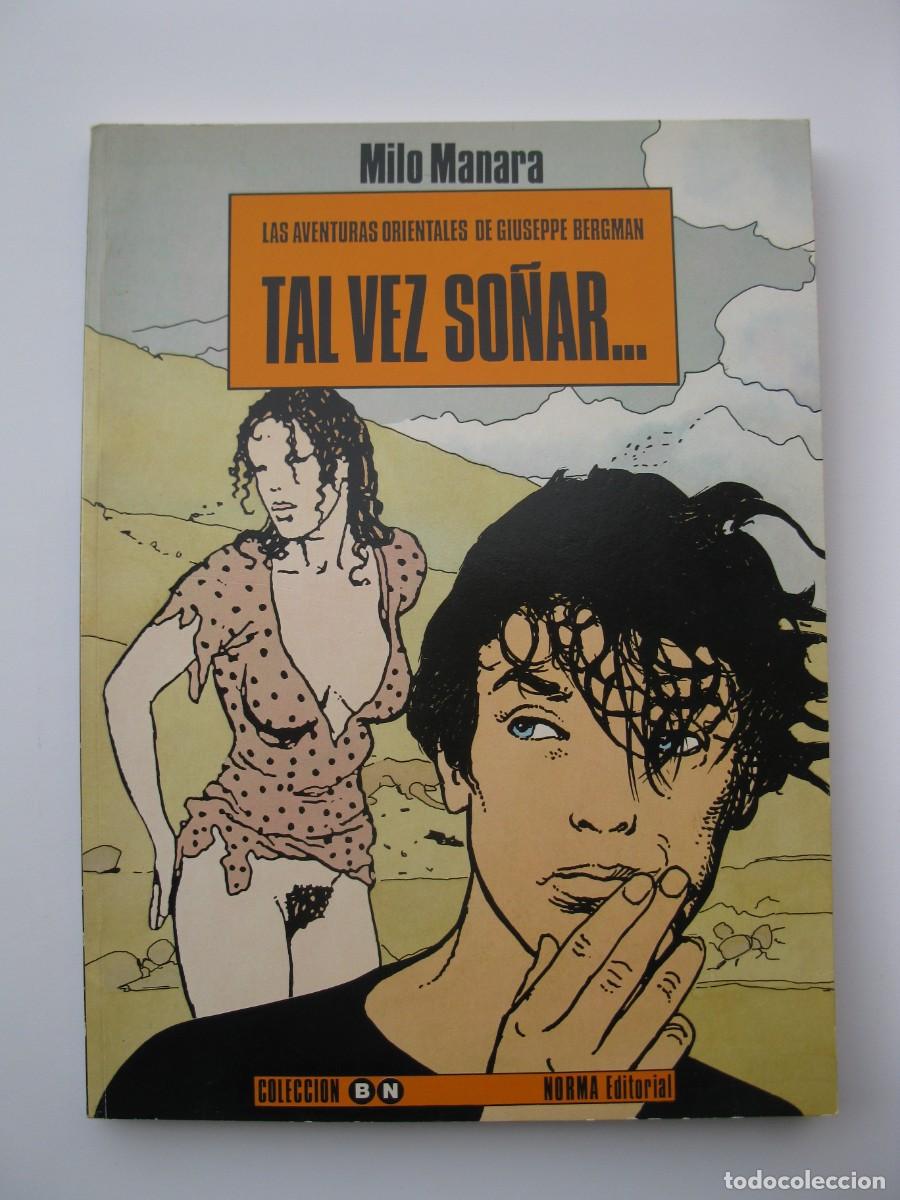 C&oacute;mics: TAL VEZ SO&Ntilde;AR... - MILO MANARA - COLECCI&Oacute;N B.N. N&ordm; 6 - NORMA EDITORIAL - A&Ntilde;O 1987.