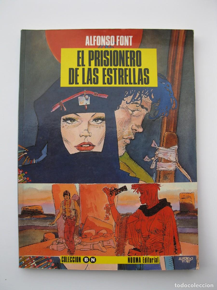 C&oacute;mics: EL PRISIONERO DE LAS ESTRELLAS - ALFONSO FONT - COLECCI&Oacute;N B.N. N&ordm; 2 - NORMA EDITORIAL - A&Ntilde;O 1989.