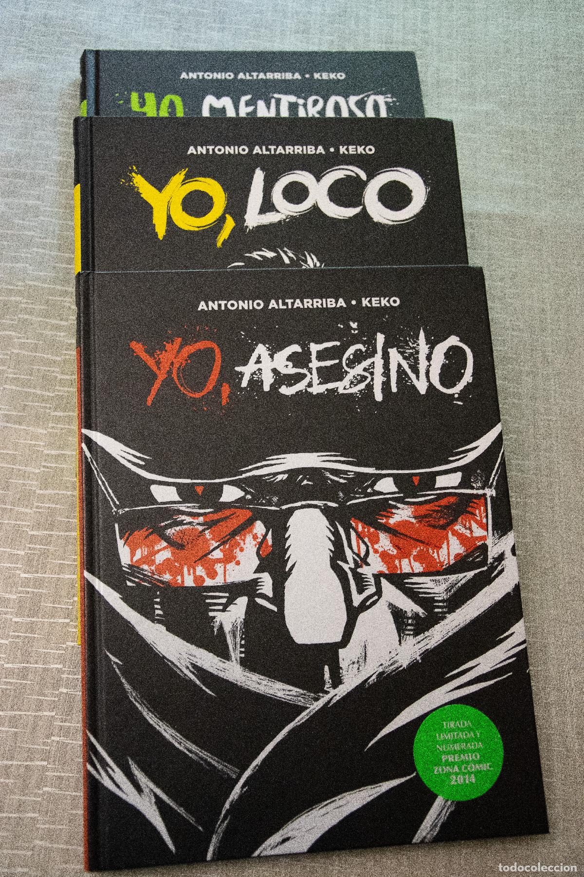C&oacute;mics: 3 C&Oacute;MICS TRILOG&Iacute;A YO ASESINO (LIMITADO Y NUMERADO),YO LOCO Y YO MENTIROSO FIRMADOS AUTOR Y DIBUJANTE