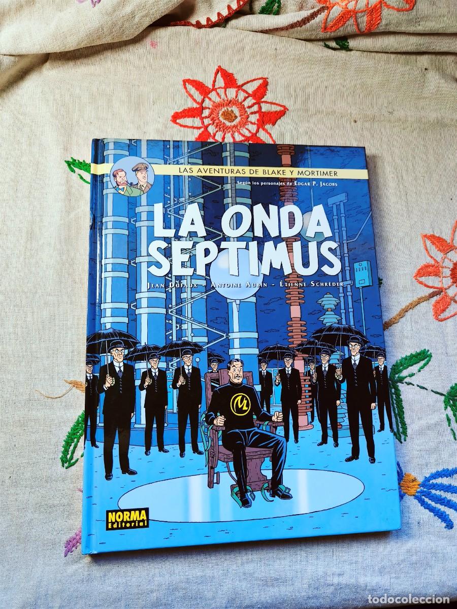 C&oacute;mics: Las Aventuras Blake y Mortimer. Onda Septimus. Edgard P Jacobs, Schuiten. Norma. Tapa dura.