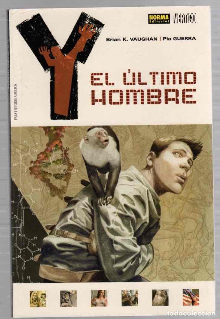 C&oacute;mics: Y EL ULTIMO HOMBRE. BRIAN K. VAUGHAN - PIA GUERRA. NORMA