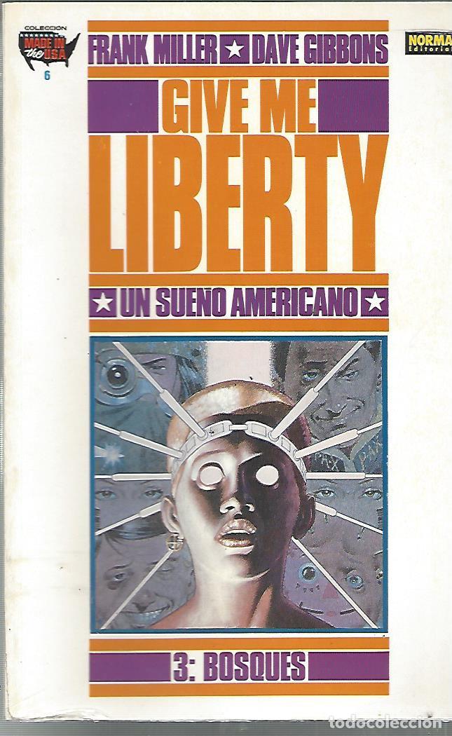 C&oacute;mics: GIVE ME LIBERTY - TOMO 3 - BOSQUES - MILLER / GIBSON - MUY BUEN ESTADO !!