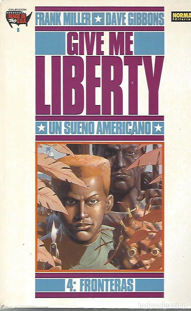 C&oacute;mics: GIVE ME LIBERTY - TOMO 4 - FRONTERAS - MILLER / GIBSON - MUY BUEN ESTADO !!