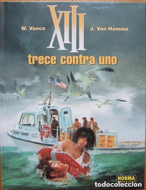C&oacute;mics: XIII N&ordm; 8 - TRECE CONTRA UNO - VANCE / VAN HAMME - NORMA