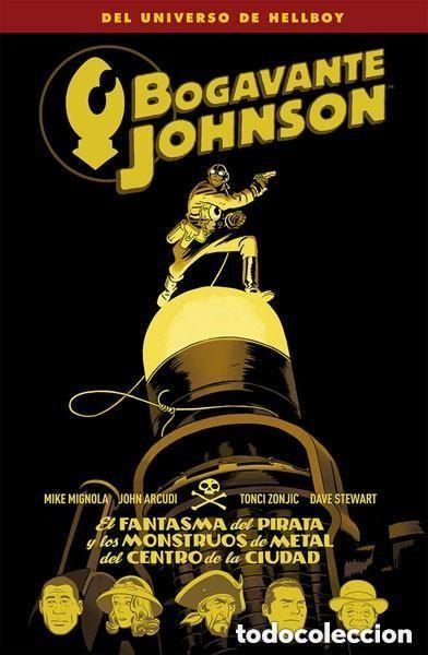C&oacute;mics: BOGAVANTE JOHNSON 5 - MIKE MIGNOLA Y OTROS - NORMA