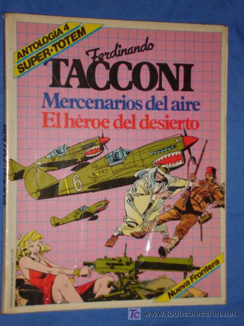 Comics: SUPER TOTEM -  ANTOLOGIA 4 -FERDINANDO TACCONI - EDITORIAL NUEVA FRONTERA - FOTOS ADICIONALES
