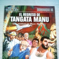 Cómics: EL REGRESO DE TANGATA MANU. EUROCOMIC 1988. DIBUJOS MARC MATHIEU. Lote 26605491