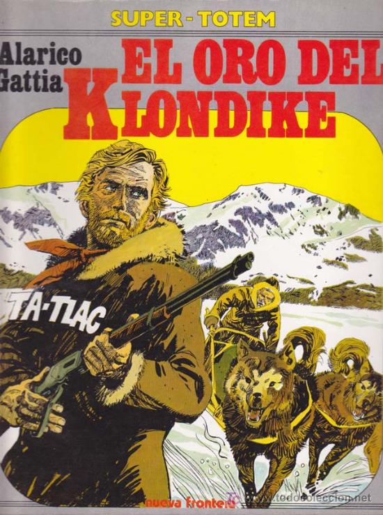 C&oacute;mics: EL ORO DEL KLONDIKE - Foto 1