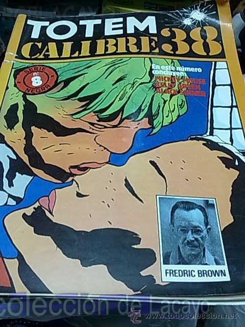 C&oacute;mics: TOTEM CALIBRE 38 - Foto 1