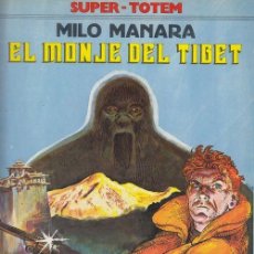 Cómics: EL MONJE DEL TIBET - MILO MANARA - SUPER TOTEM Nº 7 - NUEVA FRONTERA. Lote 136462346