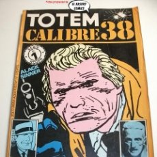 Cómics: TOTEM CALIBRE 38, Nº 1 UNO, ED. NUEVA FRONTERA, INICIO 1977
