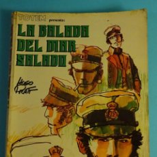 Cómics: TOTEM PRESENTA: LA BALADA DEL MAR SALADO. HUGO PRATT. EDITORIAL NUEVA FRONTERA 1978
