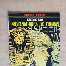 Cómics: PROFANADORES DE TUMBAS, ENRIC SIO, SUPER-TOTEM Nº5, EDIT NUEVA FRONTERA 1980, L5917. Lote 365957501