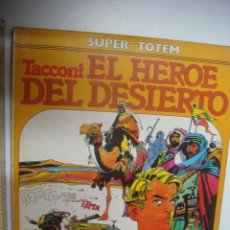 Cómics: EL HEROE DEL DESIERTO...TACCONI..COMIC. SUPER TOTEM- USADO.
