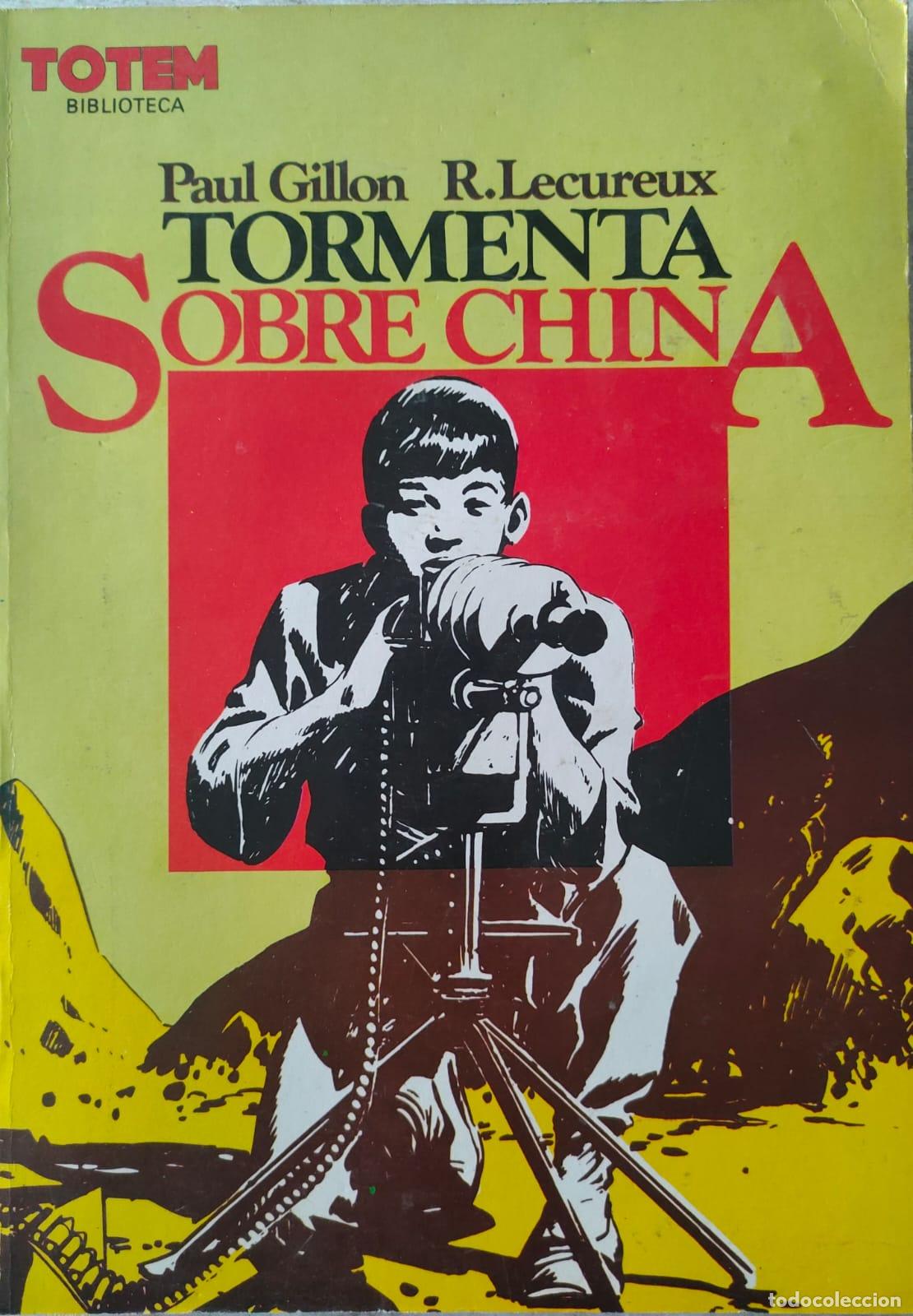 C&oacute;mics: TORMENTA SOBRE CHINA PAUL GILLON - Foto 1