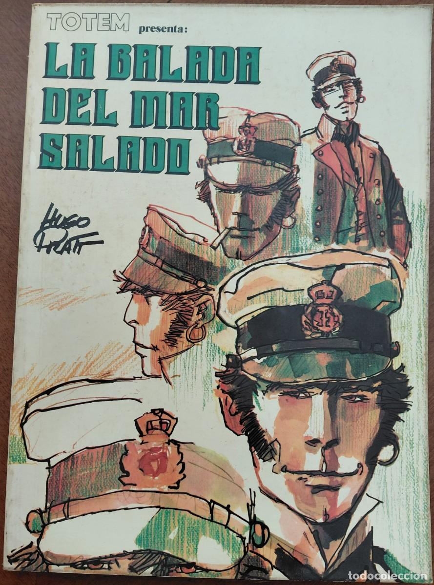 C&oacute;mics: LA BALADA DEL MAR SALADO TOTEM 1 TOMO (Ed. NUEVA FRONTERA - 1978) 29x21