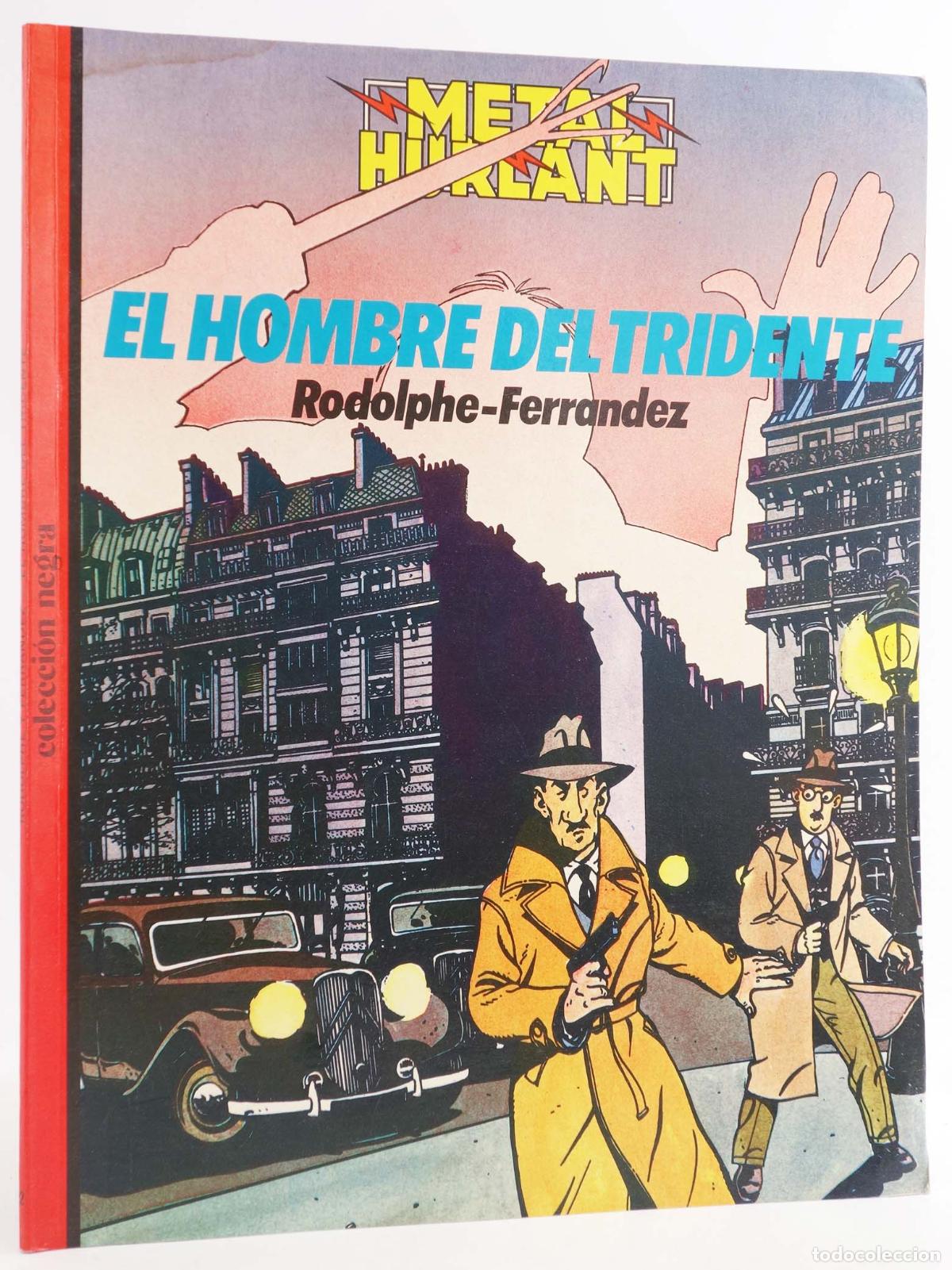 Comics: METAL HURLANT COLECCI&Oacute;N NEGRA 22. EL HOMBRE DEL TRIDENTE (J. Ferrandez/Rodolphe) 1985